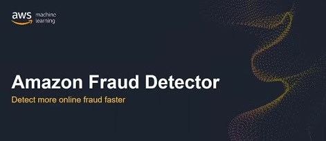 AWS announces general availability of Amazon Fraud Detector 1