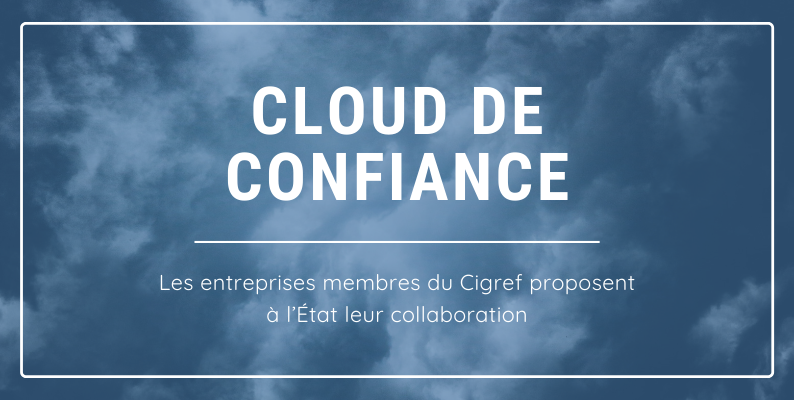 Capgemini and Orange to provide ‘Cloud de Confiance’ service